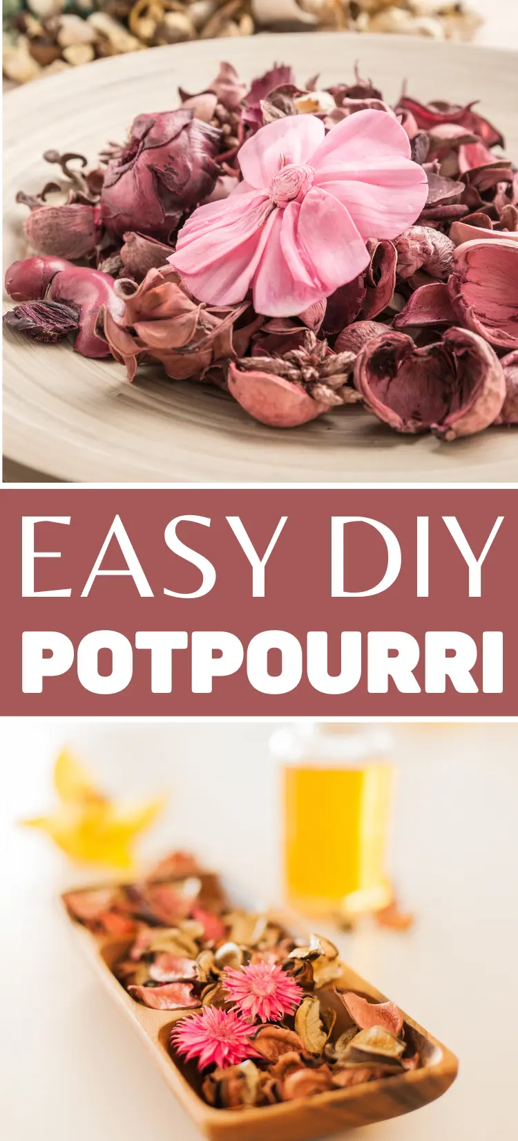 photo of potpourri with text easy diy potpourri
