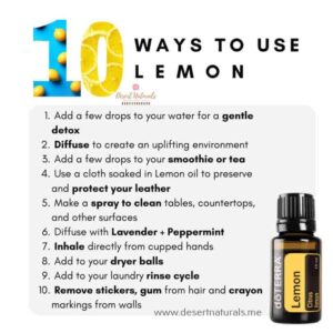 Lemon Essential Oil from doTERRA has many uses. Here are 10 ways to use and benefit from Lemon