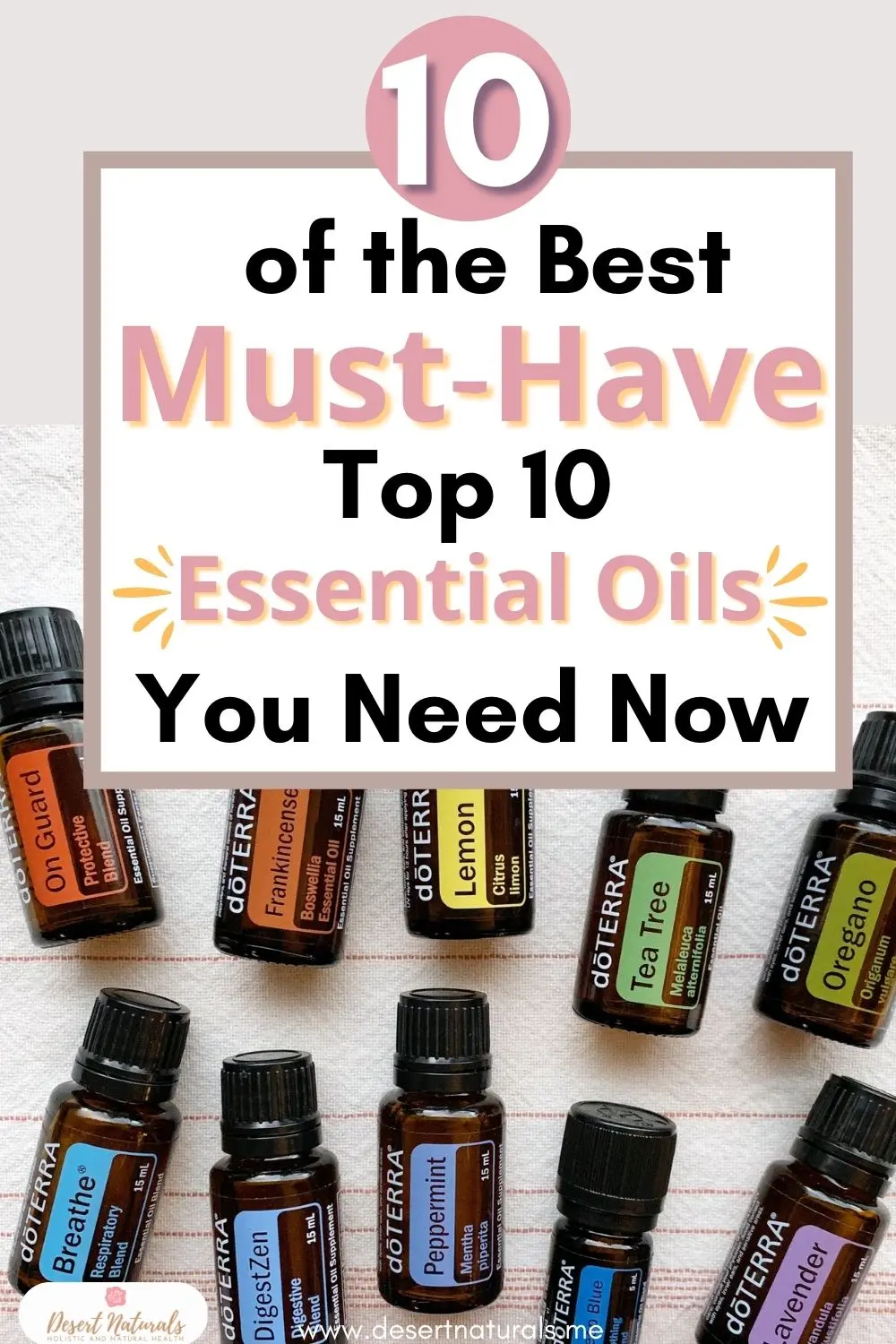 doterra top 10 must have essential oils you need now