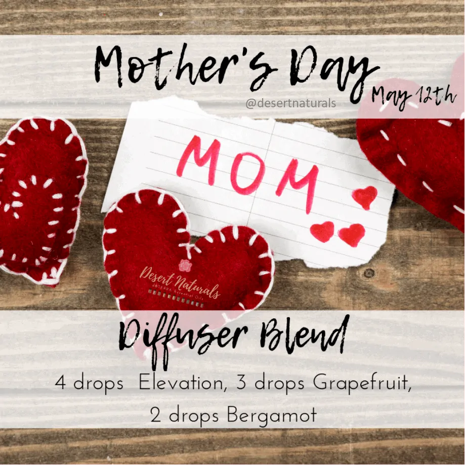 Fill Mom's home with mood boosting essential oils this Mother's Day.  Here's a special Diffuser Blend just for her.