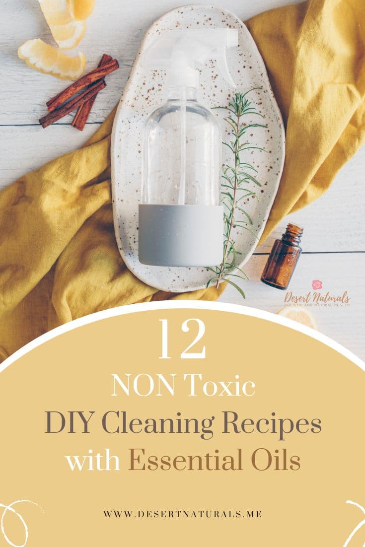 12 non toxic diy cleaning recipes with essential oils with spray bottle