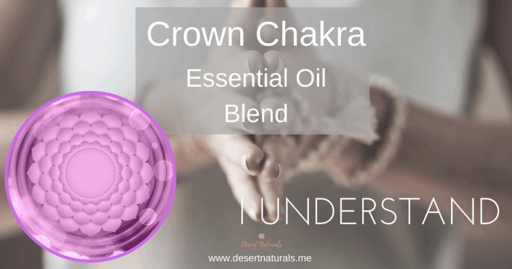 woman's hands in prayer position with purple crown chakra symbol and text Crown Chakra Essential Oil Blend I Understand
