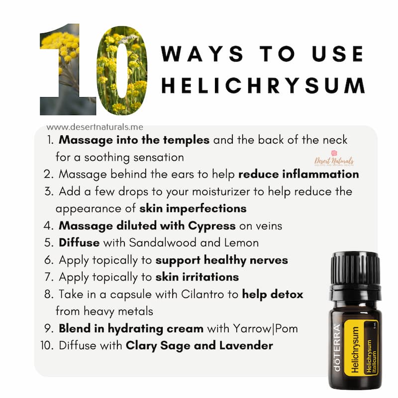 a list of 10 ways to use doTERRA Helichrysum essential oil