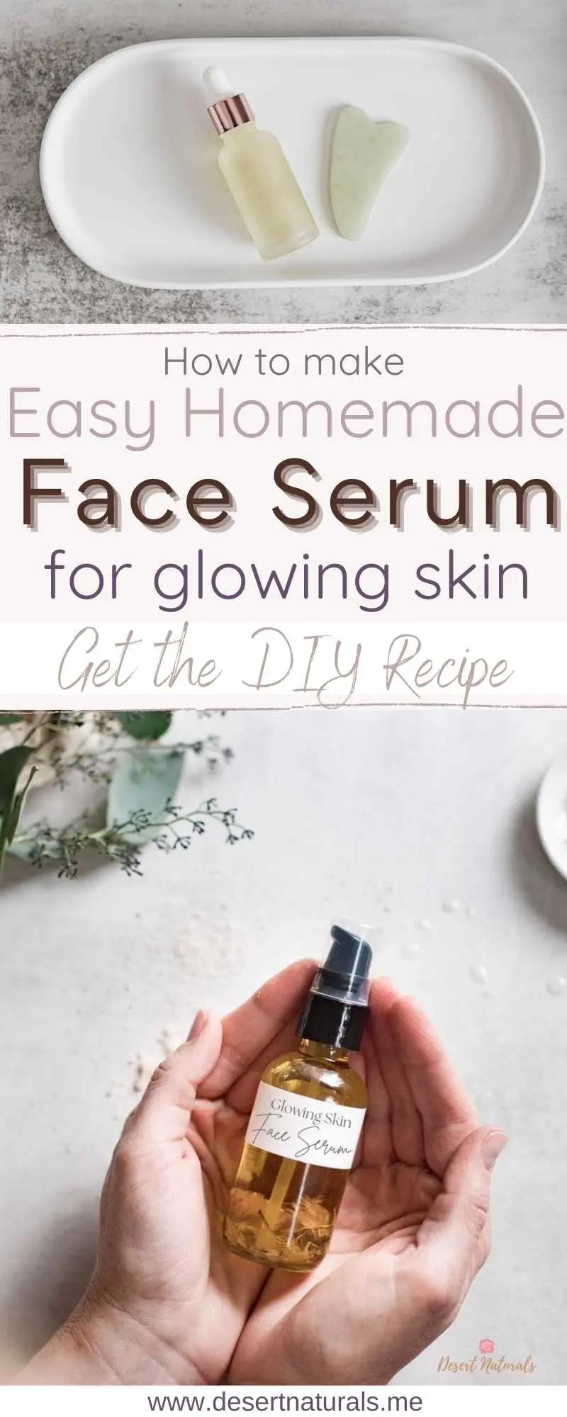 woman's hand holding a bottle of homemade face serum with text that says how to make easy homemade face serum for glowing skin diy recipe