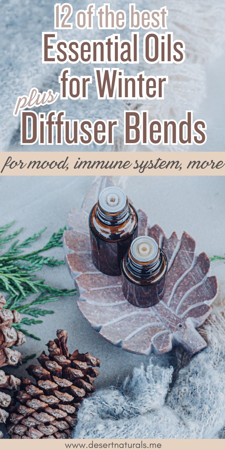 12 of the best winter essential oils plus diffuser blends pin