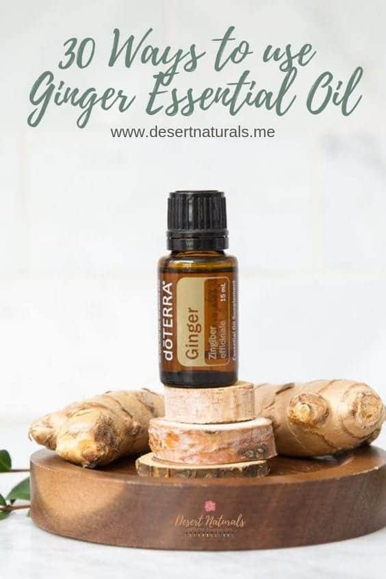 a list of 30 ways to use doterra ginger essential oils