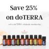 Become a doTERRA wholesale member and save 25% on doTERRA for a full year