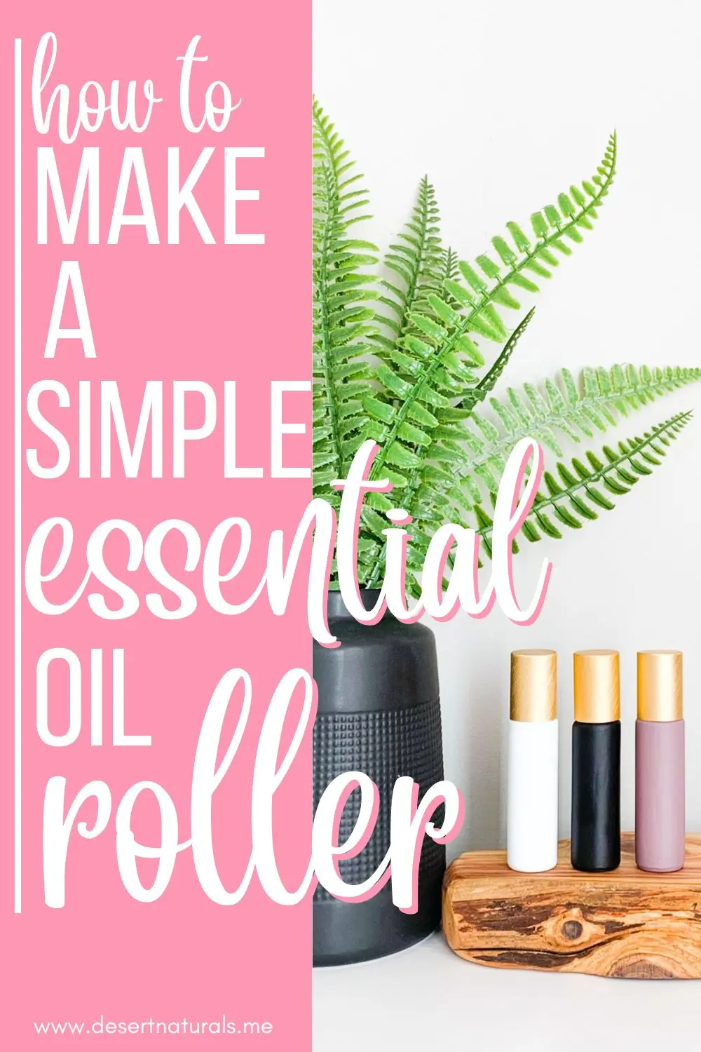 how to make an essential oil roller pin