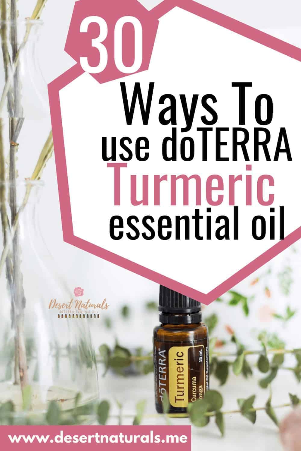 30 Benefits and Uses of doTERRA Turmeric Essential Oil