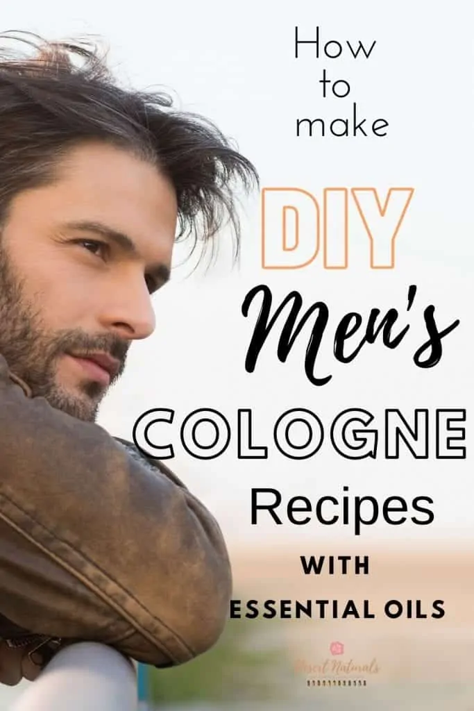 rugged man with text for men's diy essential oil cologne recipes