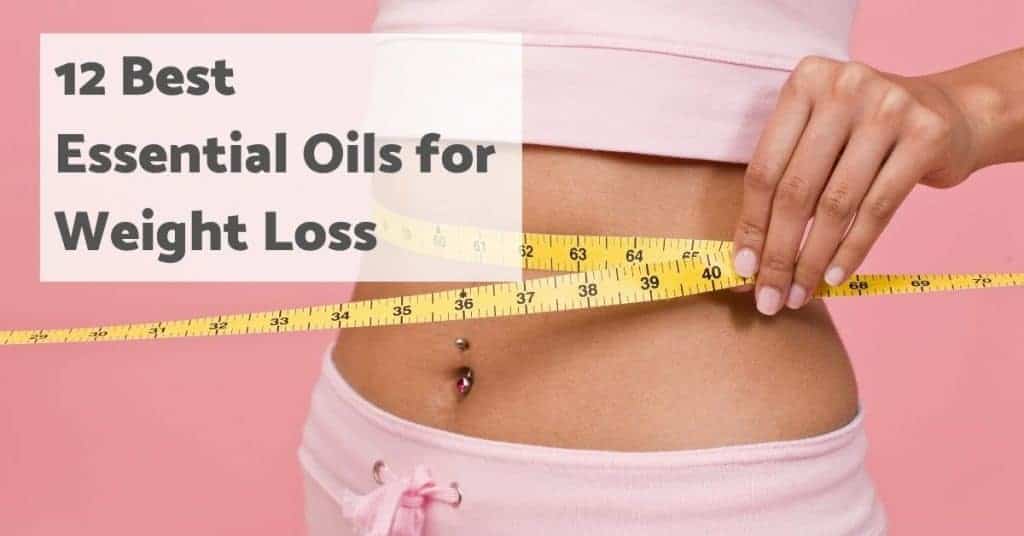 learn how to lose weight by using the 12 best essential oils from doTERRA. Use all or some of the best weight loss essential oils in your weight loss routine