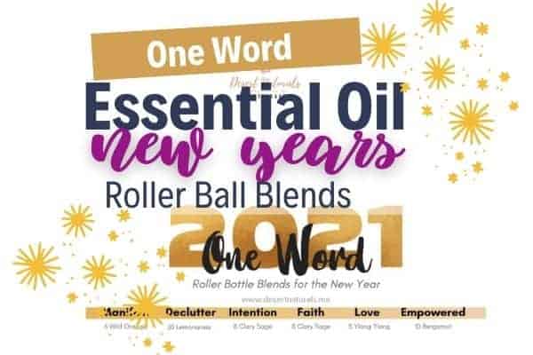 choose your one word resolution and then use these new year's resolution blends with essential oils to help you set your intention for the year and work on your resolution