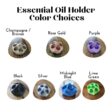 essenial oil holder available colors