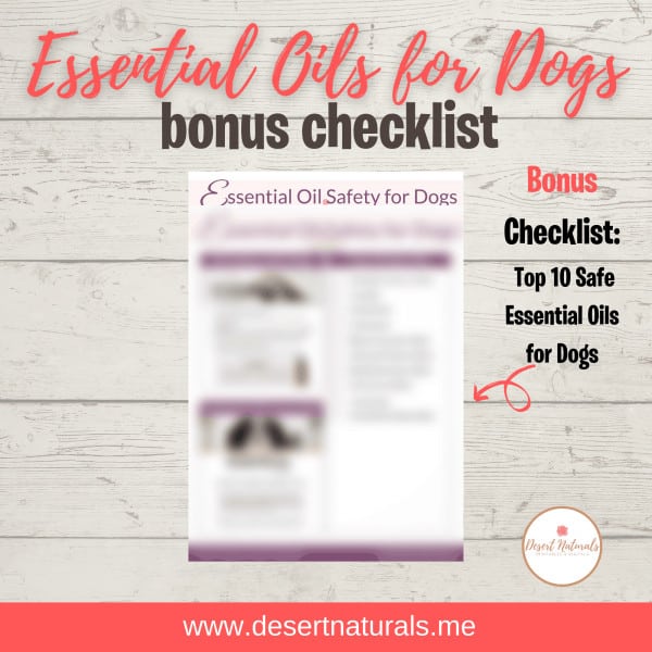 get a bonus checklist with your essential oils for dogs ebook