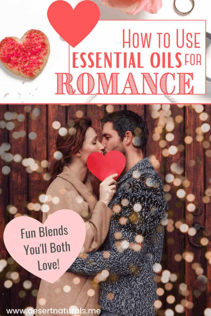 sexy romance and intimacy essential oil blends to heat things up in the bedroom for valentines day