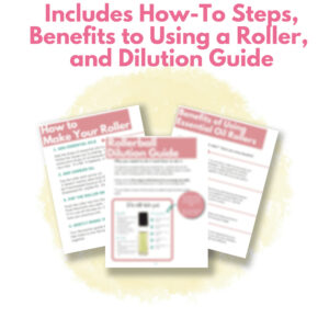 Essential Oil roller recipes printable includes how-t steps, benefots to using a roller, and dilution guide. 3 pages