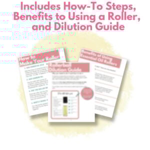 Essential Oil roller recipes printable includes how-t steps, benefots to using a roller, and dilution guide. 3 pages