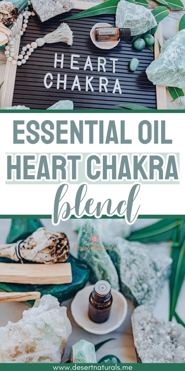 text: essential oil blend for the heart chakra with green crystals, greenery and essential oil bottle