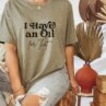 boho style woman wearing I have an oil for that shirt