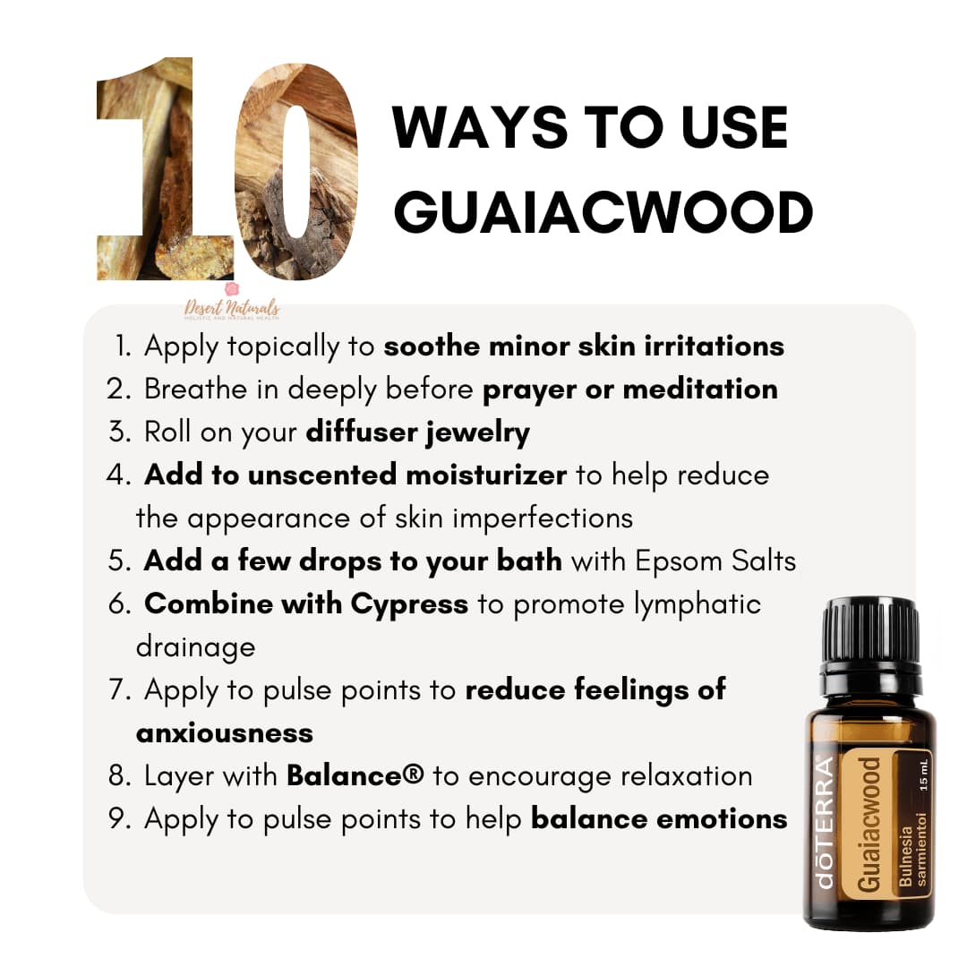 a list of 10 ways to use guaiacwood and an image of a bottle of doterra guaiacwood essential oil