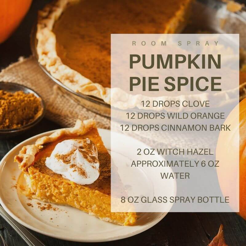 Thanksgiving essential oil room spray recipe for pumpin pie spice
