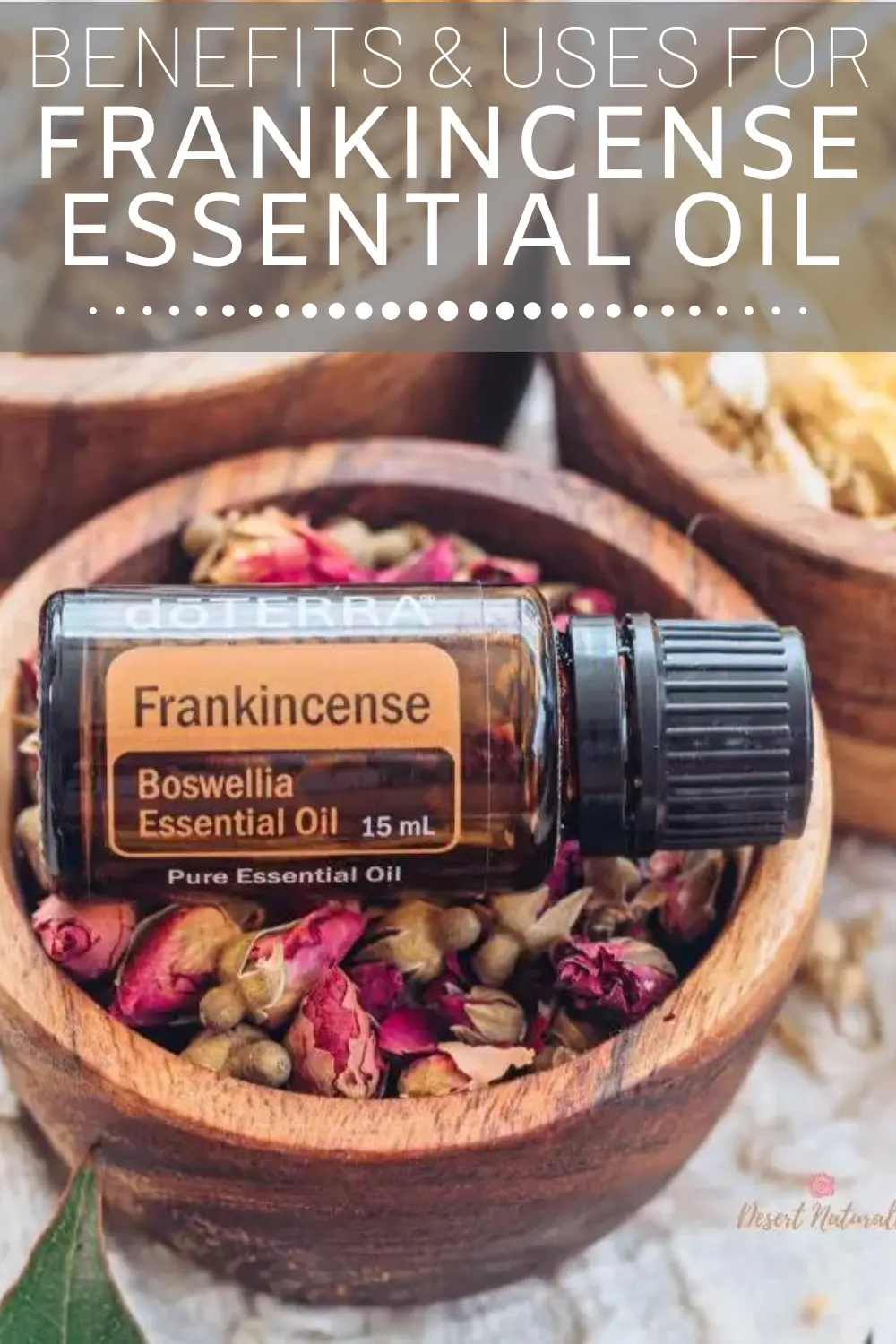 photo of doterra frankincense with text frankincense essential oil benefits