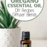 doTERRA oregano essential oil with plant and text for benefits and uses