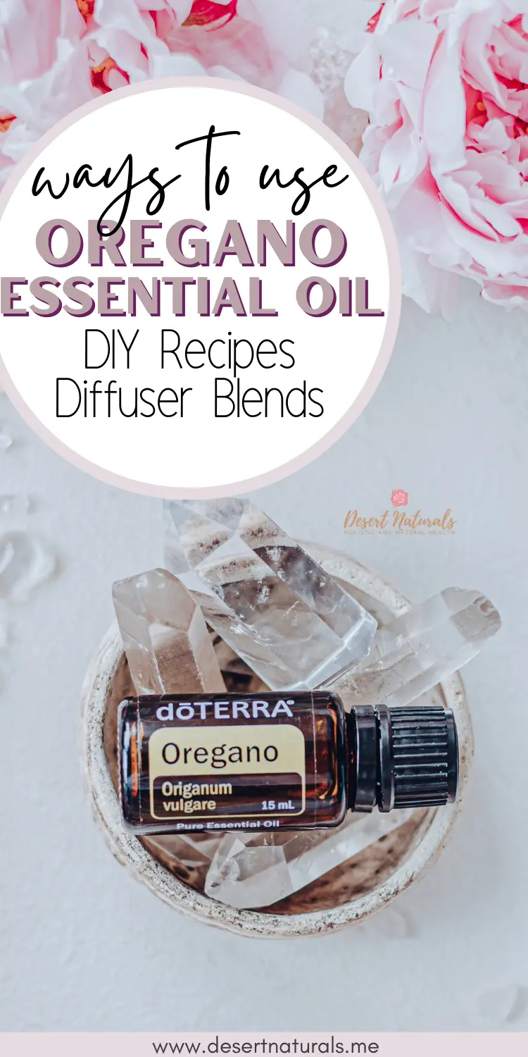 Ways to Use Oregano Essential Oil including DIY recipes and Diffuser Blends