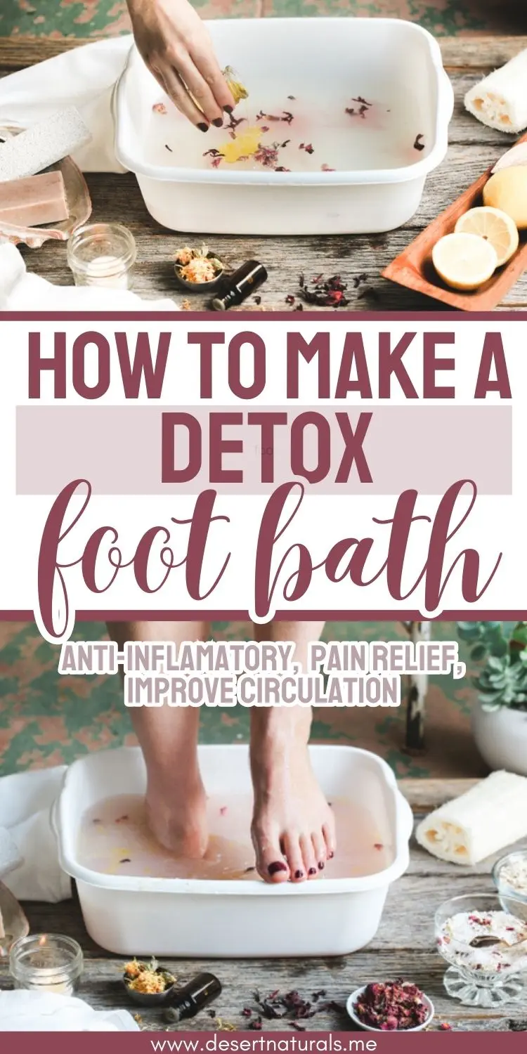 woman's feet in a tub with text how to make a detox foot bath