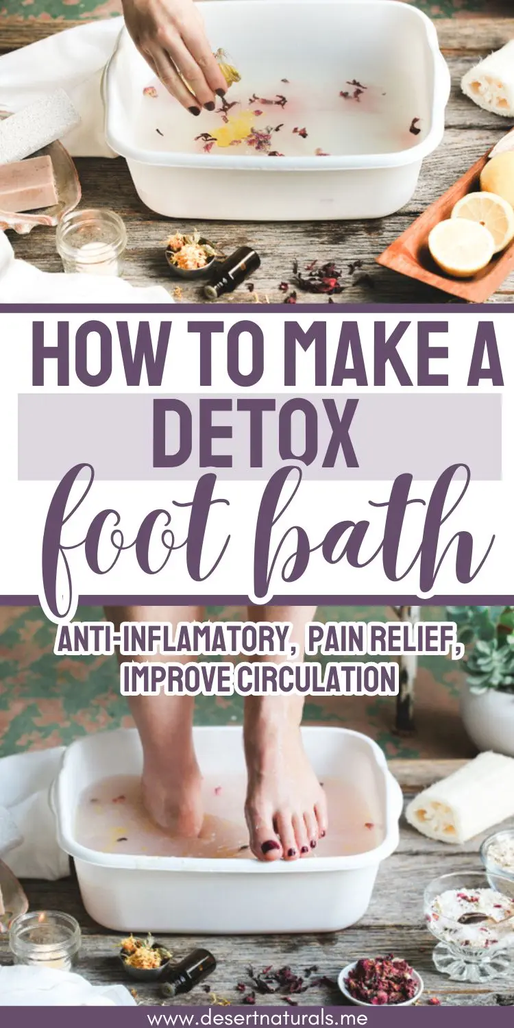 woman's feet in a tub with dried florals and essential oils for a detox foot bath