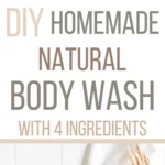 photo of diy homemade natural body wash with 4 ingredients with bathtub