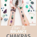 how to balance chakras with essential oils with woman's arms and crystals