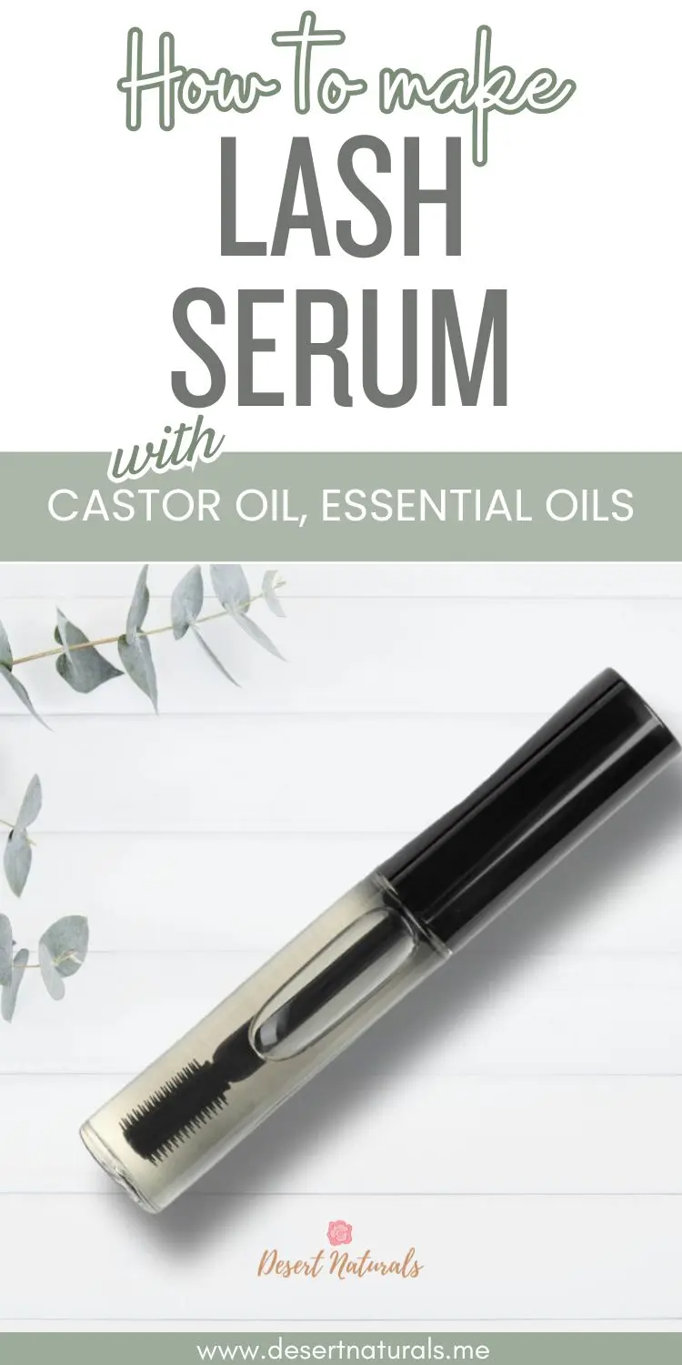 pinterest pin for DIY Eyelash Serum growth recipe with castor oil and essential oils.