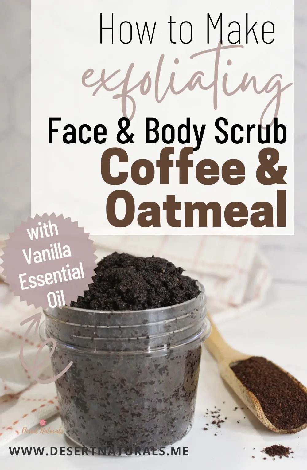 photo of homemade coffee & oatmeal body scrub with text