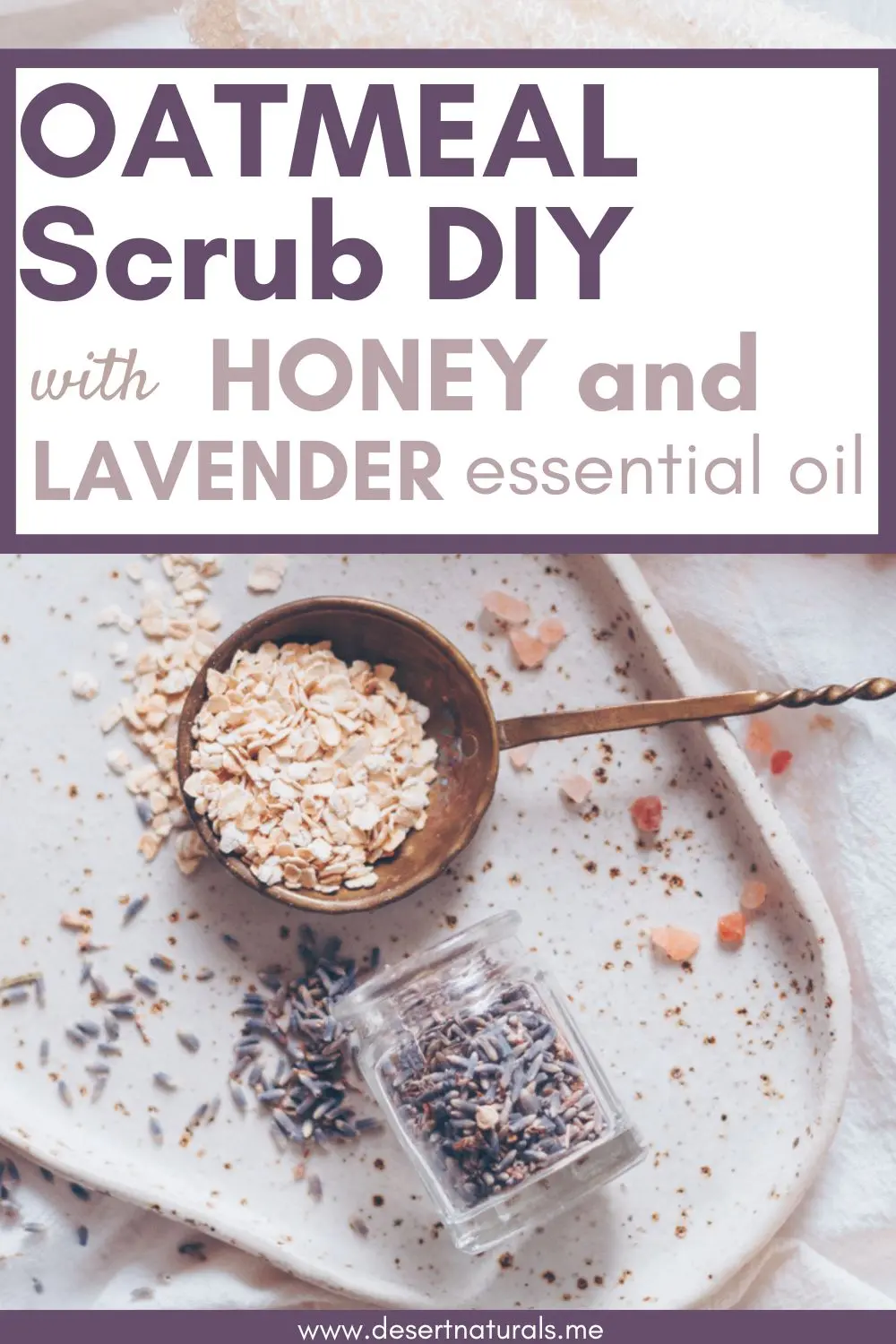 a bowl of oatmeal and lavender to make a homemade scrub