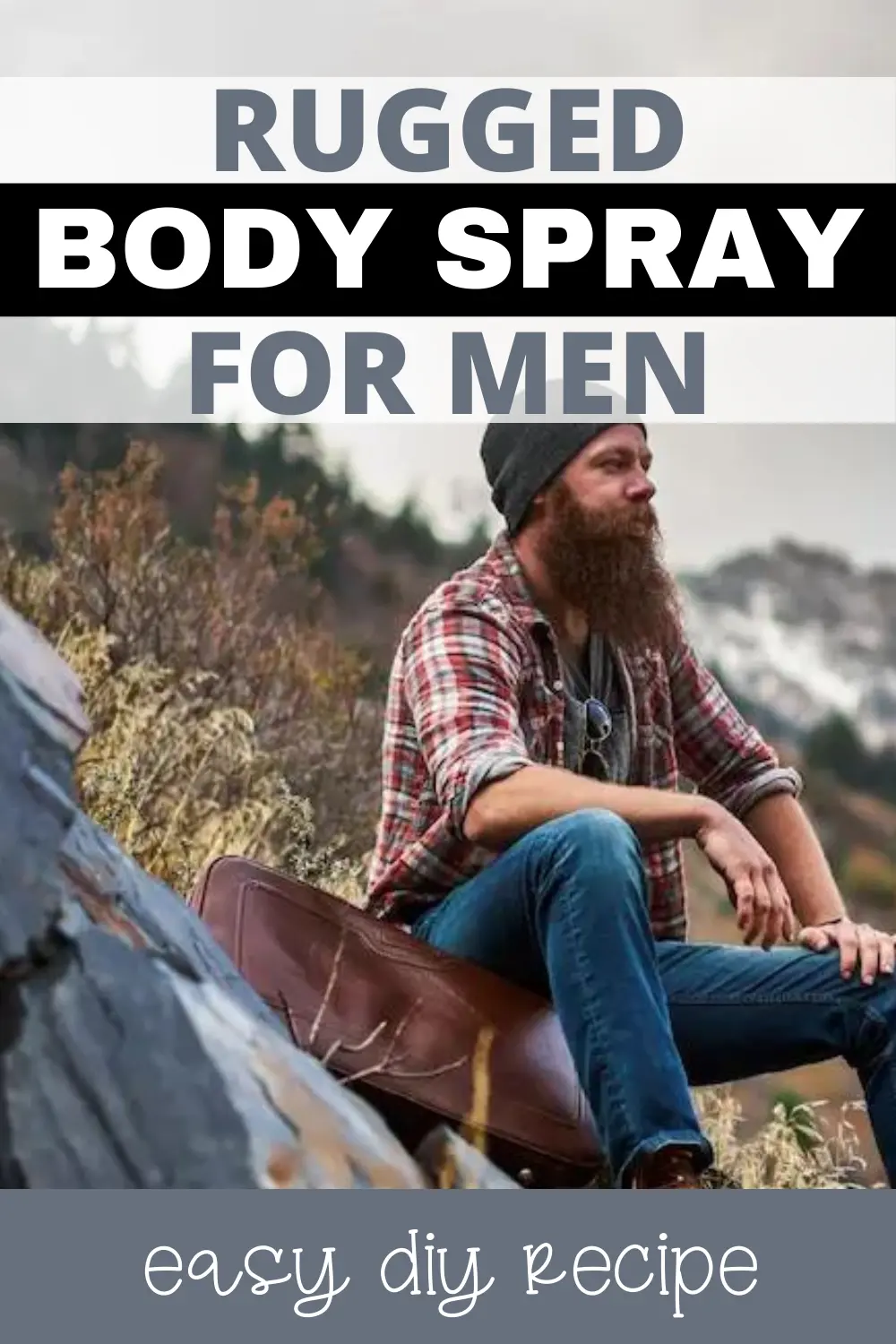 rugged mountain man outdoors with text diy body spray for men