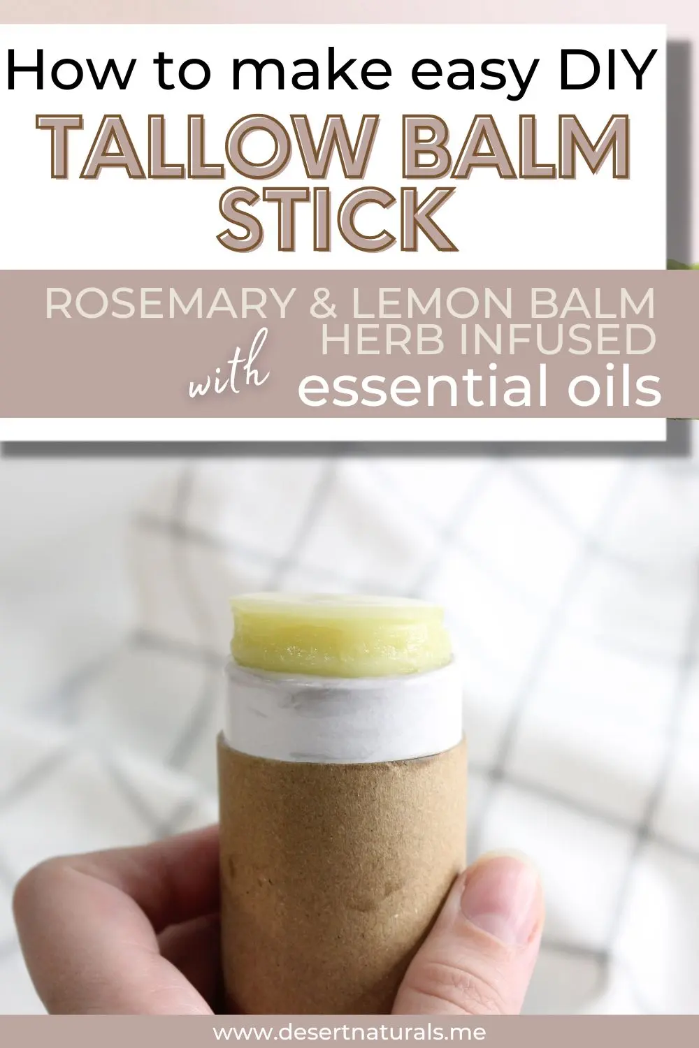 photo of a hand holding a homemade diy tallow balm stick with text