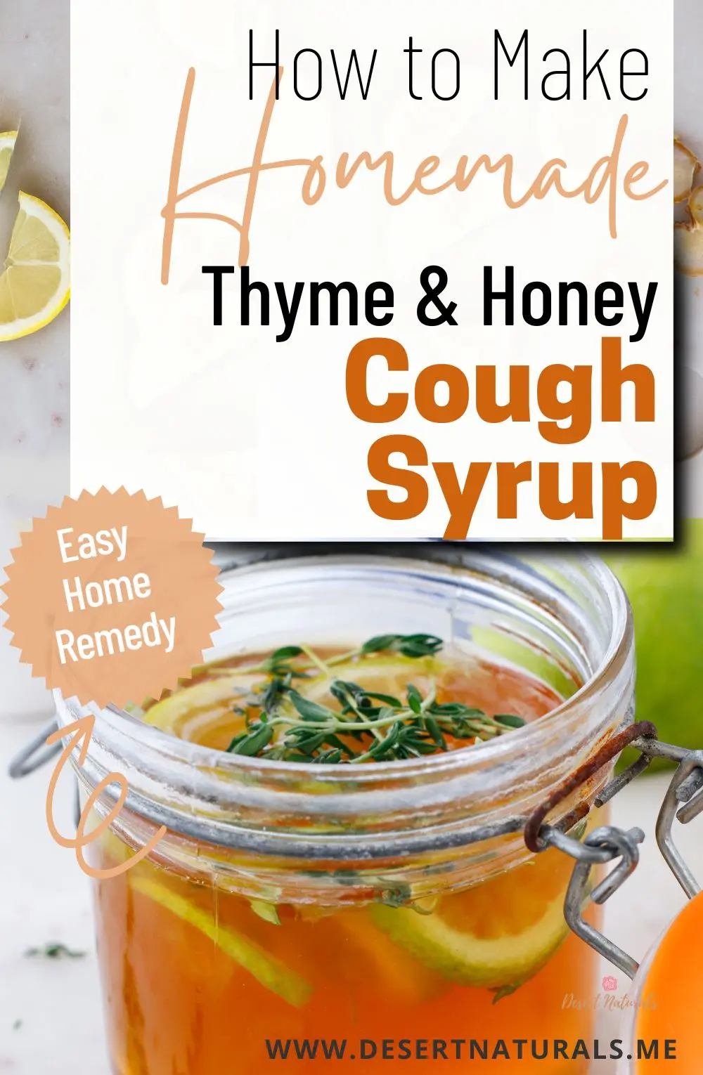 Thyme Cough Syrup With Honey Lemon & Ginger DIY Recipe 11 jar of homemade thyme and honey cough syrup