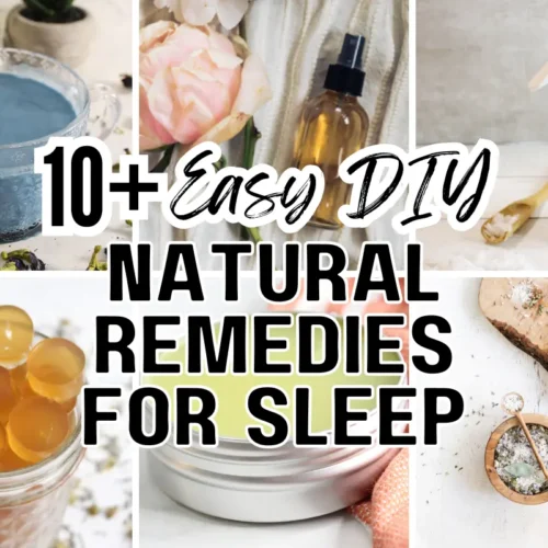 10 DIY Natural Sleep Remedies Recipes to Fall Asleep Fast 24 collage of 10 easy diy natural remedies for sleep